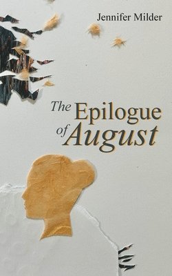 bokomslag Epilogue of August