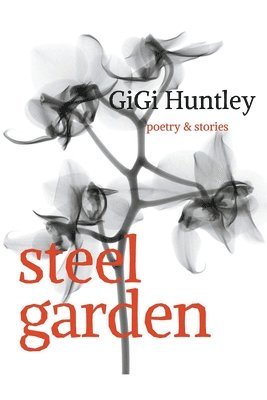 Steel Garden 1