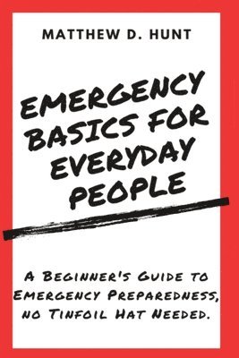 Emergency Basics For Everyday People 1