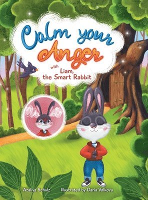 bokomslag Calm your Anger with Liam, the Smart Rabbit
