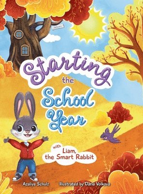 Starting the School Year with Liam, the Smart Rabbit