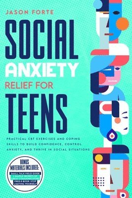 Social Anxiety Relief for Teens 1