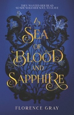 Florence Gray - SEA OF BLOOD & SAPPHIRE, Häftad