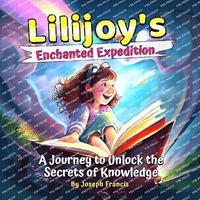 bokomslag Lilijoy's Enchanted Expedition