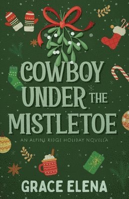 Cowboy Under the Mistletoe 1