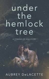 bokomslag Under the Hemlock Tree