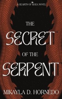 bokomslag The Secret of the Serpent