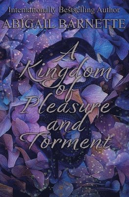 bokomslag Kingdom of Pleasure and Torment