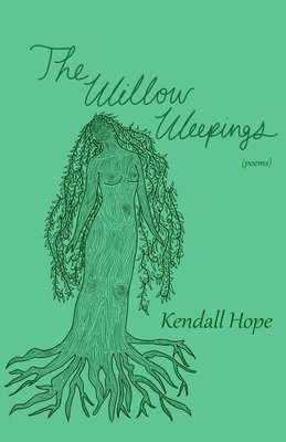 The Willow Weepings 1