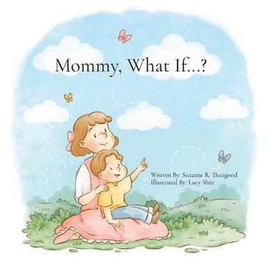 bokomslag Mommy, What If...?