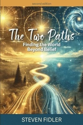 Steven M Fidler, Louise Watson - Two Paths, Häftad