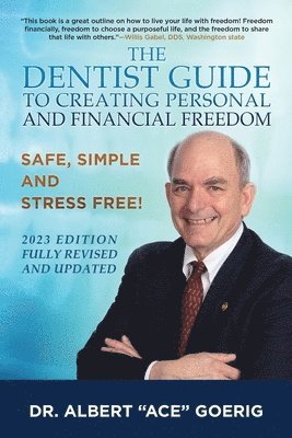 bokomslag The Dentist Guide to Creating Personal and Financial Freedom