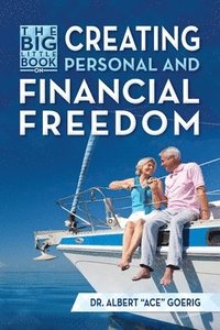 bokomslag The Big Little Book on Creating Personal and Financial Freedom