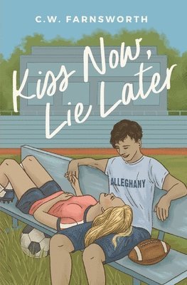 Kiss Now, Lie Later 1