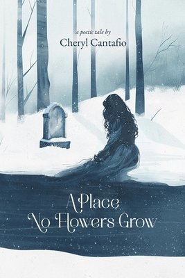 A Place No Flowers Grow 1