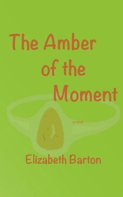 The Amber of the Moment 1