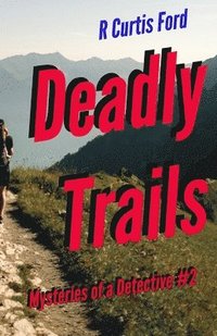 bokomslag Deadly Trails