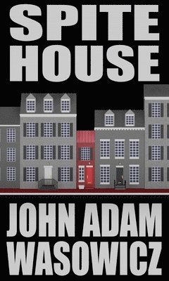 Spite House: The Old Town Mystery Series Book 7 1