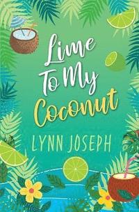 bokomslag Lime To My Coconut