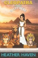 Heather Haven - Cleopatra Almost Slept Here, the Alvarez Family Murder Mysteries, Häftad