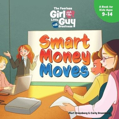 bokomslag The Fearless Girl and the Little Guy with Greatness - Smart Money Moves