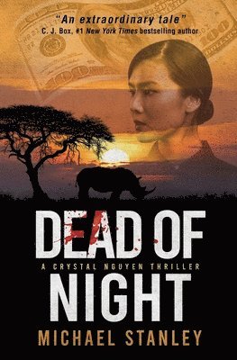Michael Stanley - Dead of Night: A Crystal Nguyễn Thriller, Häftad