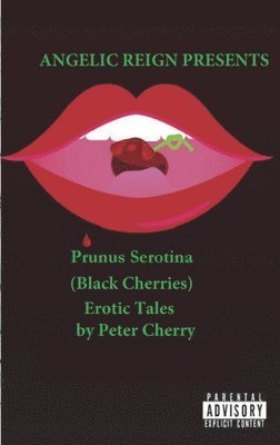 Prunus Serotina Erotic Tales 1