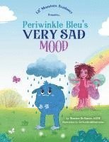 bokomslag Periwinkle Bleu's Very Sad Mood