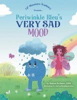 Periwinkle Bleu's Very Sad Mood 1