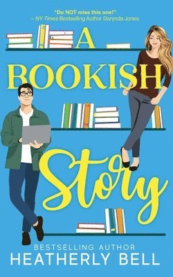Heatherly Bell - Bookish Story, Häftad