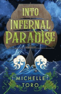 Into Infernal Paradise 1