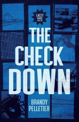 Brandy Pelletier - The Check Down, Häftad