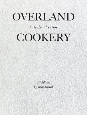 bokomslag Overland Cookery, 2nd Edition