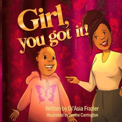 Di'asia Frazier, Janine Carrington, Di'Asia Frazier - Girl, you got it!, Häftad