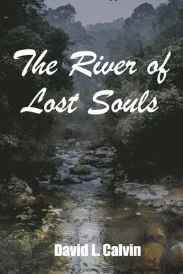 The River of Lost Souls 1