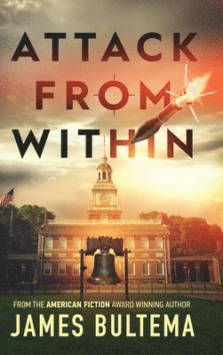 James Bultema - Attack from Within, Inbunden