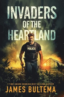 James Bultema - Invaders of the Heartland, Häftad