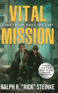 bokomslag Vital Mission: A Jake Fortina Series Love Story