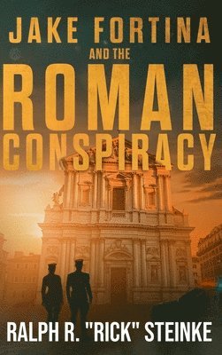 Jake Fortina and the Roman Conspiracy