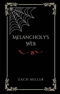 bokomslag Melancholy's Web