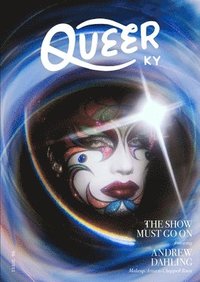 bokomslag Show Must Go On featuring Andrew Dahling