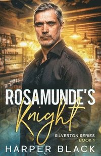 bokomslag Rosamunde's Knight Silverton Series Book 1