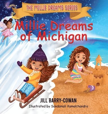 Jill Barry-Cowan - Millie Dreams of Michigan, Inbunden