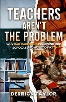 Derrick Taylor - Teachers Aren't the Problem, Häftad. Tillgänglighet: Lägg i varukorg