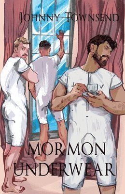 bokomslag Mormon Underwear
