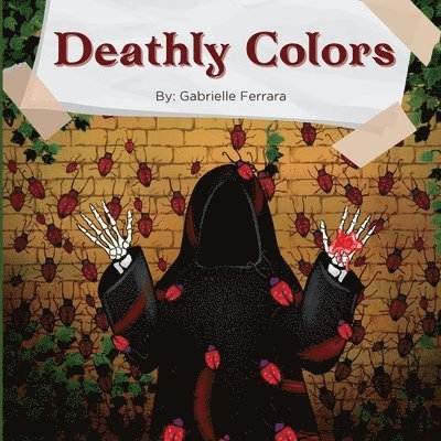 Gabrielle Ferrara - Deathly Colors, Häftad