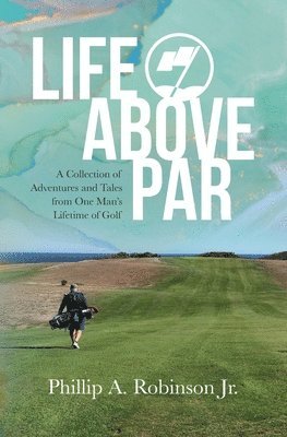 Life Above Par 1