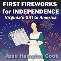 bokomslag First Fireworks for Independence