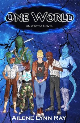 One World: An A'Kyria Novel 1