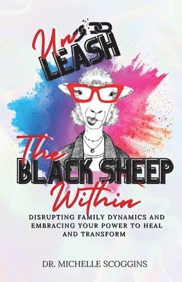 Unleash The Black Sheep Within 1